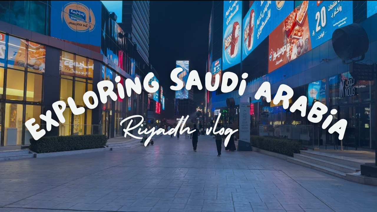 Riyadh Through My Eyes